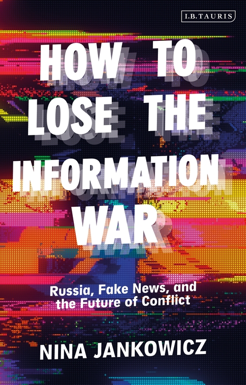 How to Lose the Information War: An anxiety-fueled romp through Russian interference in Eastern European media and what it means for the US.